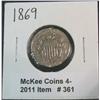 361. 1869 U.S. Shield Nickel. Damaged.
