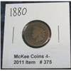 375. 1880 Indian Head Cent. G-4.
