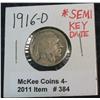 384. 1916 D Buffalo Nickel. Semi-Key.