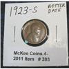 393. 1923 S Lincoln Cent. Better date.