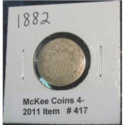 417. 1882 Shield Nickel. AG-3.