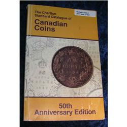 431. "The Charlton Standard Catalogue of Canadian Coins" 50th Anniversary Edition.