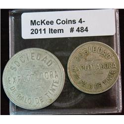 484.Sociedad Explotadora de Palo de Tinte 25c & 12 1/2c Tokens.