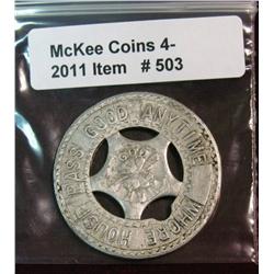 503. Stamped Aluminum Token "Whore House Pass Good Anytime"