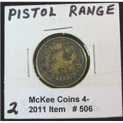 506. "Pistol Range" Token. 2 1/2 Points. Brass. 22.5mm.