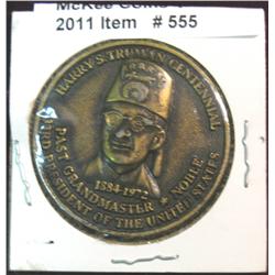 555. 1884-1972 Harry S. Truman Centennial Shriner's Medal.