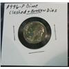 1131. 1996P Roosevelt Dime with Many Clash Marks and Die Breaks.