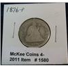 1580. 1876P Liberty Seated Quarter. AG.