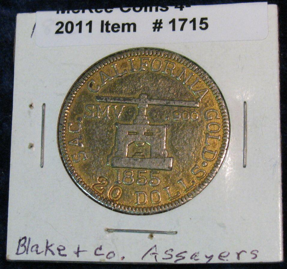 1715. 1855 Blake & Co. Assayers $20 California Gold Copy.