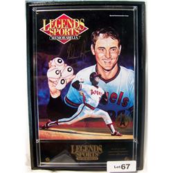Nolan Ryan Handsigned Legends Sports Memorabilia Plaque.