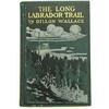 Image 1 : "The Long Labrador Trail" 1907 first edition