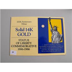 100 ANNIVERSARY SOLID 14K LIBERTY 1886-1986