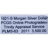 Image 3 : 1921-S Morgan PCGS PL-63 With Appraisal