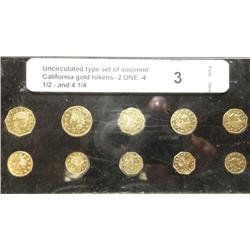 Uncirculated type set of souvenir California gold tokens--2 ONE--4 1/2