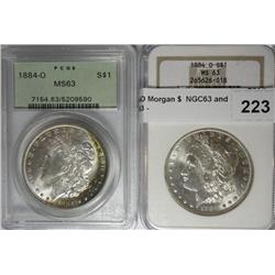 2  1884O Morgan $  NGC63 and PCGS63