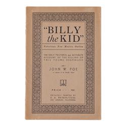 Poe, John W. THE TRUE STORY OF THE KILLING OF “BILLY THE KID”
