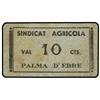 Image 1 : 10 Cèntims. -  SINDICAT AGRÍCOLA PALMA D´EBRE. -  Cartón. RARÍSIMO. T-2044. EBC. -  -