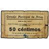 Image 1 : 50 Cèntims. -  1937. -  C.M. d´ARNES. -  (Diversas roturas. Sucio). MUY RARO. AT-208; T-268. BC-. -