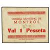 Image 1 : 1 Pesseta. -  C.M. de MONTROS. -  Cartón. (Algo sucio). MUY ESCASO. AT-1607; T-1845. MBC. -  -