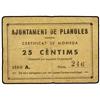25 Cèntims. -  Aj. de PLANOLES. -  Serie A. (Muy usado). MUY RARO. AT-1880; T-2174. MBC-. -  -