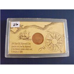 202 YEAR OLD SHIP WRECK COIN