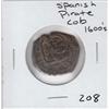 Image 1 : SPANISH PIRATE COB CIRCA 1600s VERY NEAT COIN