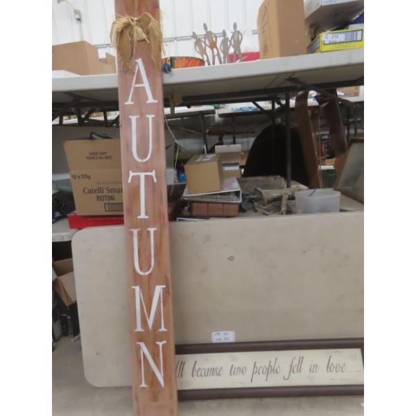 Two Wood Signs: 'All Because Two People Fell in Love' (9" x 39") and 'Autumn' (72" x 7")