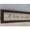 Image 3 : Two Wood Signs: 'All Because Two People Fell in Love' (9" x 39") and 'Autumn' (72" x 7")