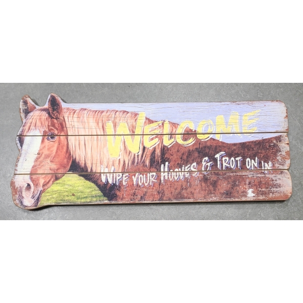 "WELCOME WIPE YOUR HOOVES & TROT ON IN" WOODEN SIGN
