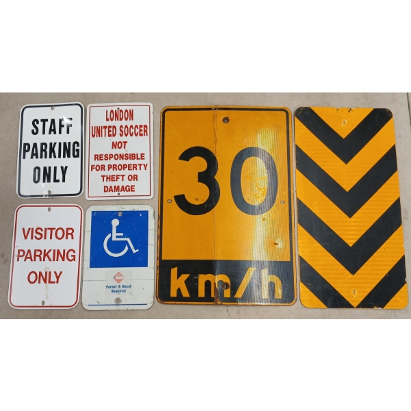LOT OF 6 - MISC / ROAD SIGNS - STAFF PARKING ONLY, 30 KM/HR, ETC