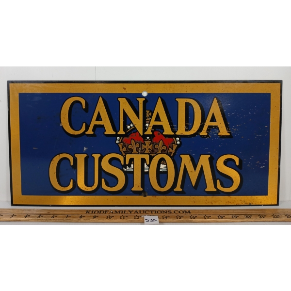 CANADA CUSTOMS METAL SIGN