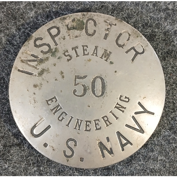 U.S. NAVY STEAM ENGINEERING INSPECTOR BADGE