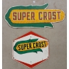 Image 2 : LOT OF 2 - SUPER CROST PRESS BOARD SIGNS