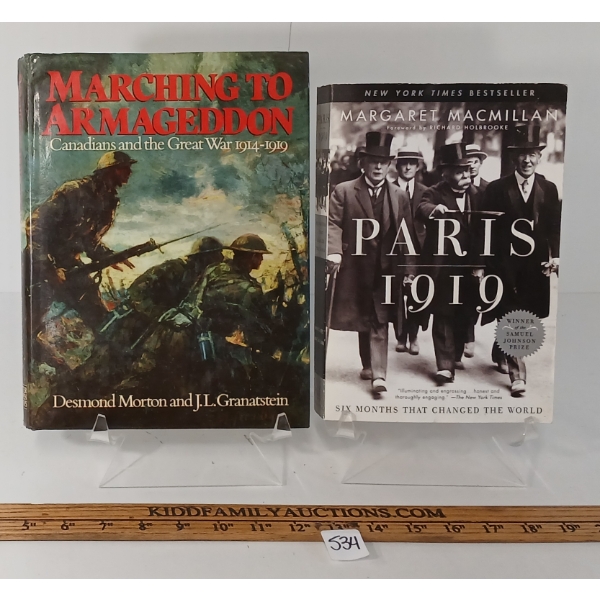 LOT OF 2 - "MARCHING TO ARMAGEDON" BY MORTON & GRANATSTEIN & "PARIS 1919" BY MARGARET MACMILLAN