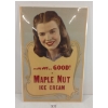 Image 1 : MAPLE NUT ICE CREAM - POSTER ON BOARD