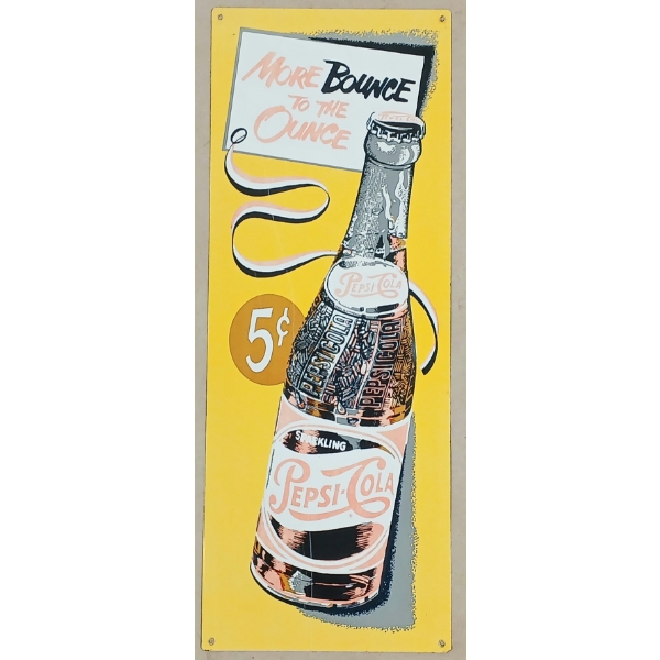 "MORE BOUNCE TO THE OUNCE" SPARKLING PEPSI-COLA - SST SIGN