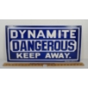 Image 1 : DYNAMITE DANGEROUS KEEP AWAY SSP SIGN