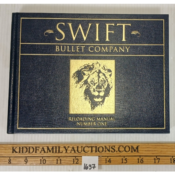 "SWIFT BULLET COMPANY" RELOADING MANUAL NUMBER ONE