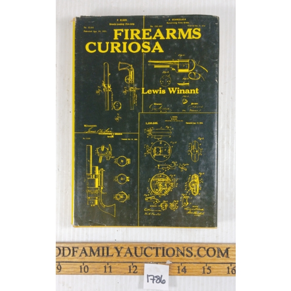 "FIREARMS CURIOSA" BY LEWIS WINANT - HARDCOVER BOOK