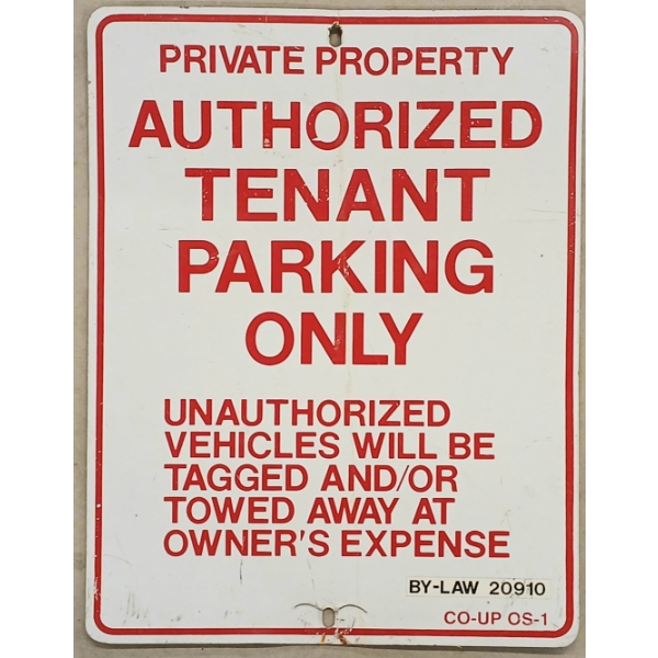 PRIVATE PROPERTY / AUTHORIZED TENANT PARKING - SINGLE SIDED METAL SIGN