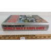 Image 3 : "THE GREAT BOOK OF WORLD WAR II AIRPLANES" - BONANZA BOOKS HARDCOVER
