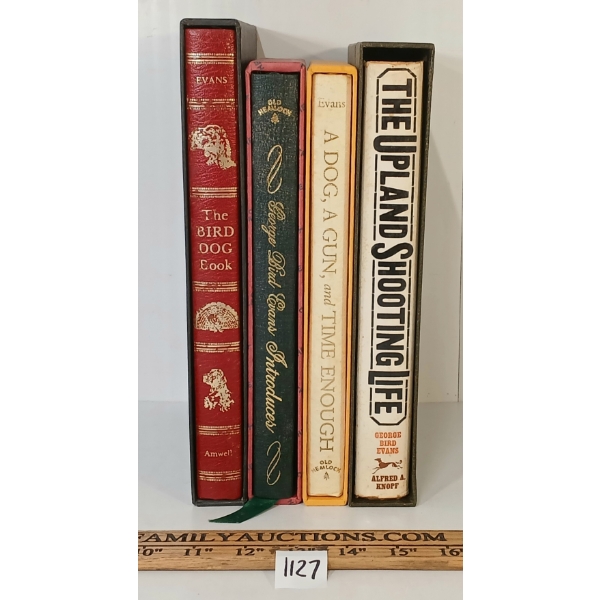 LOT OF 4 - GEORGE BIRD EVANS HARDCOVER BOOKS - "THE BIRD DOG BOOK", "THE UPLAND SHOOTING LIFE", ETC