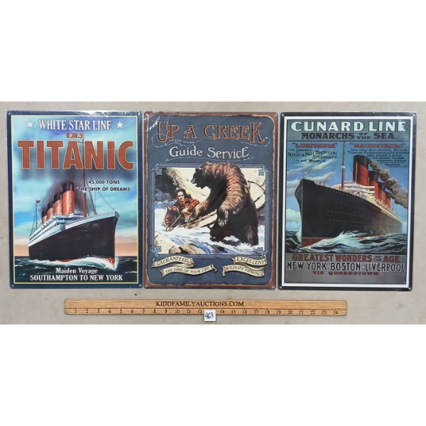 LOT OF 3 - "UP A CREEK GUIDE SERVICE", "CUNARD LINE MONARCHS OF THE SEA" & "TITANIC" - SST SIGNS