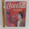 Image 2 : COCA-COLA IS DELICIOUS SST SIGN