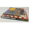 Image 1 : LOT OF 3 - "WITNESS IRAQ", "WAR IN THE GULF" & "THE GULF WAR: A DAY BY DAY CHRONICLE"