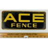 Image 1 : ACE FENCE SSP SIGN