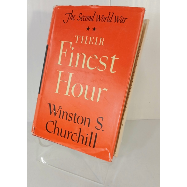 1949 "THE SECOND WORLD WAR: THEIR FINEST HOUR" BY WINSTON S. CHURCHILL - HARDCOVER BOOK