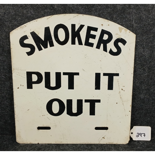 SMOKERS PUT IT OUT SSP SIGN