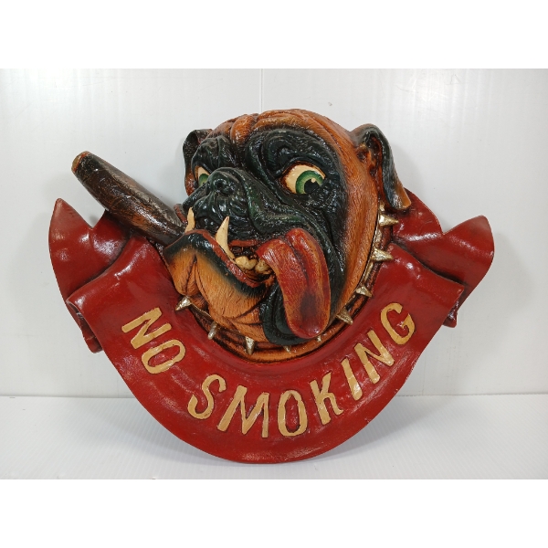NO SMOKING - BULL DOG RESIN SIGN
