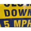 Image 2 : PEDESTRIAN TRAFFIC SLOW DOWN - ROAD SIGN